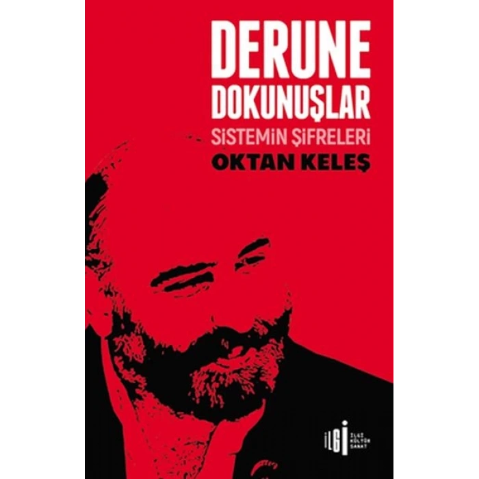 Derune Dokunuşlar - Sistemin Şifreleri