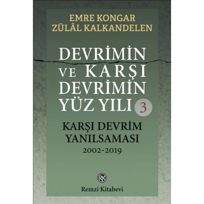 Devrimin ve Karşı Devrimin Yüz Yılı-3