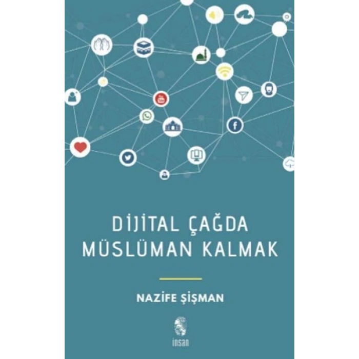 Dijital Çağda Müslüman Kalmak