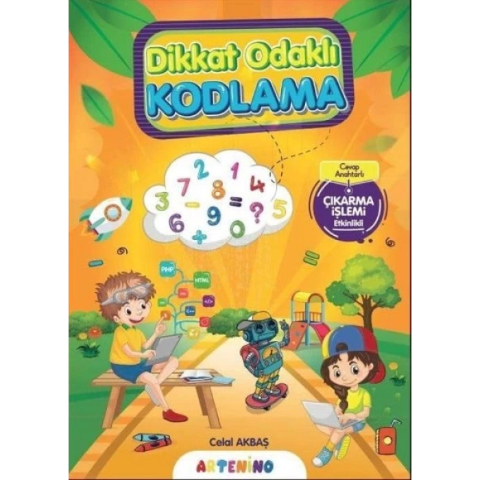 Dikkat Odaklı Kodlama Serisi - Çıkarma İşlemi