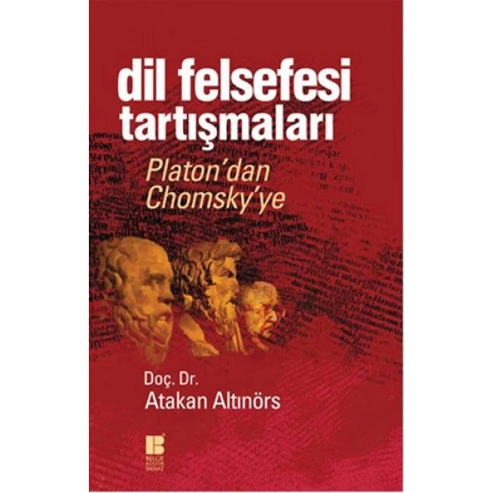 Dil Felsefesi Tartışmaları  Platon’dan Chomsky’ye