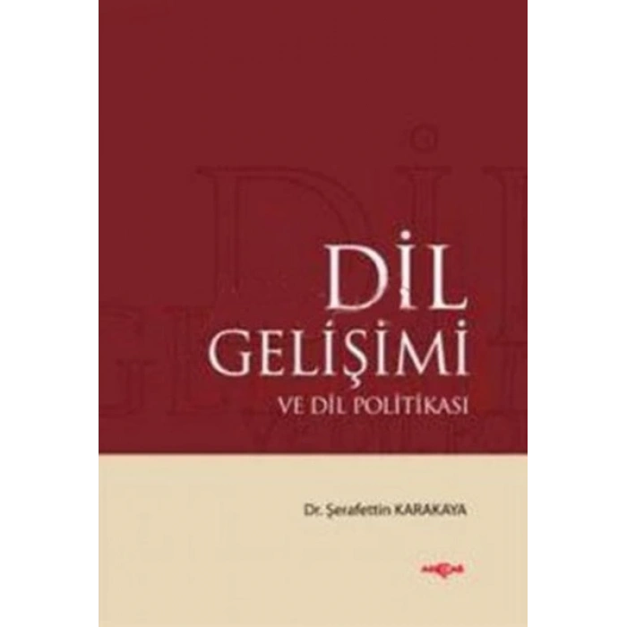Dil Gelişimi ve Dil Politikası