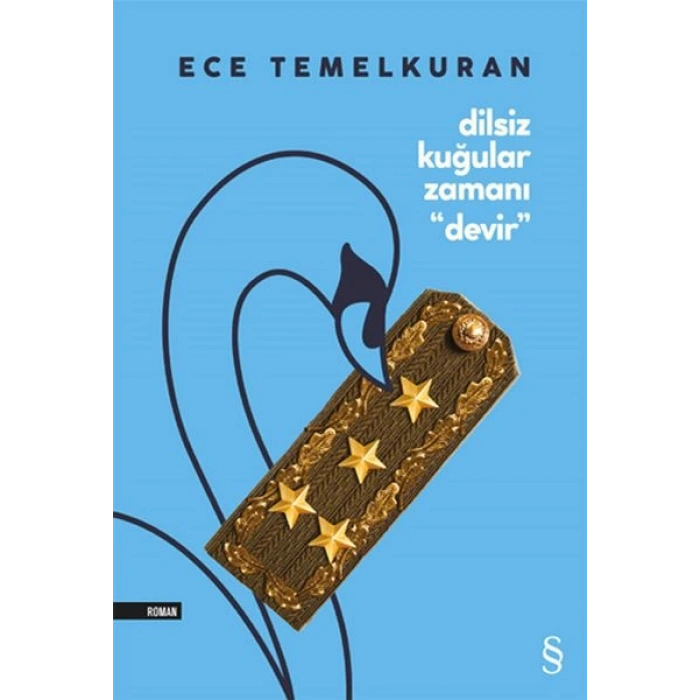 Dilsiz Kuğular Zamanı Devir