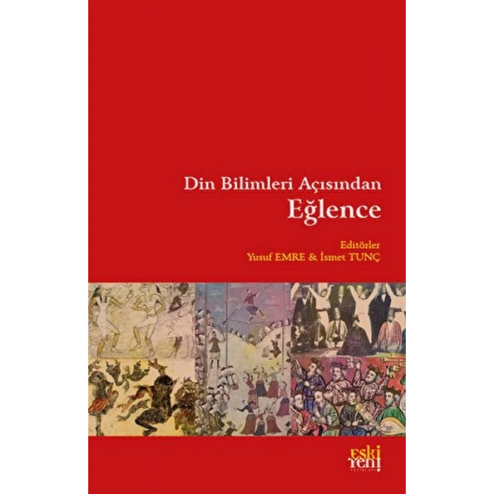 Din Bilimleri Açısından Eğlence