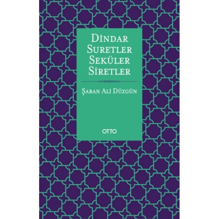 Dindar Suretler Seküler Siretler