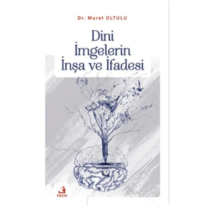 Dini İmgelerin İnşa ve İfadesi
