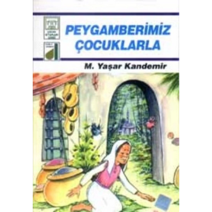 Dinim Serisi 5 - Peygamberimiz Çocuklarla