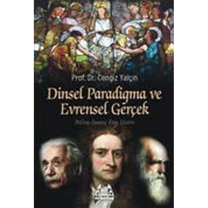 Dinsel Paradigma ve Evrensel Gerçek