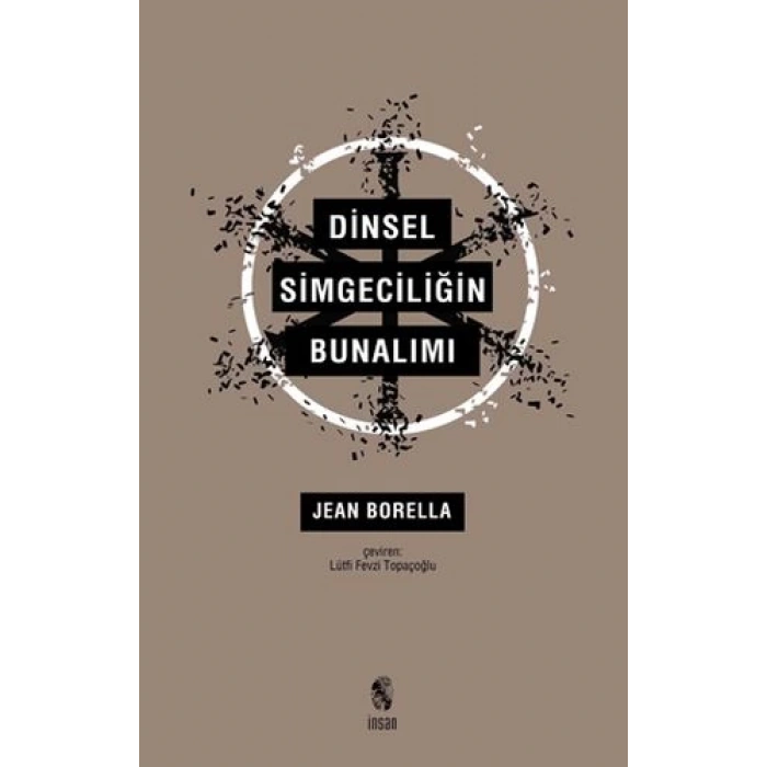 Dinsel Simgeciliğin Bunalımı