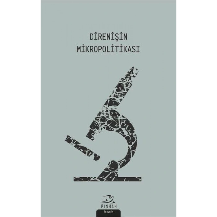 Direnişin Mikropolitikası