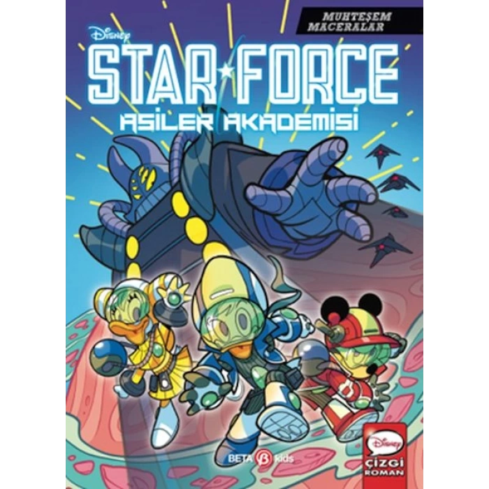 Disney Muhteşem Maceralar Star Force Asiler Akademisi