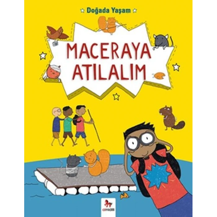 Doğada Yaşam - Maceraya Atılalım