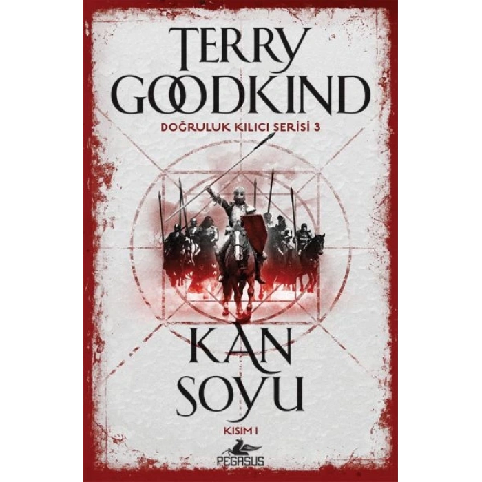 Doğruluk Kılıcı Serisi 3 - Kan Soyu Kısım 1