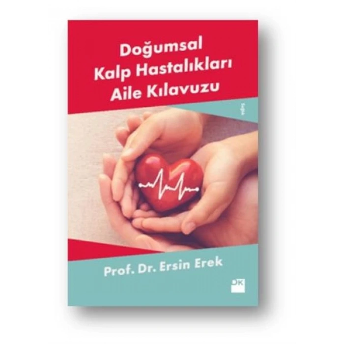 Doğumsal Kalp Hastalıkları Aile Kılavuzu