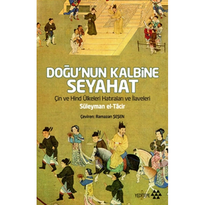 Doğu’nun Kalbine Seyahat
