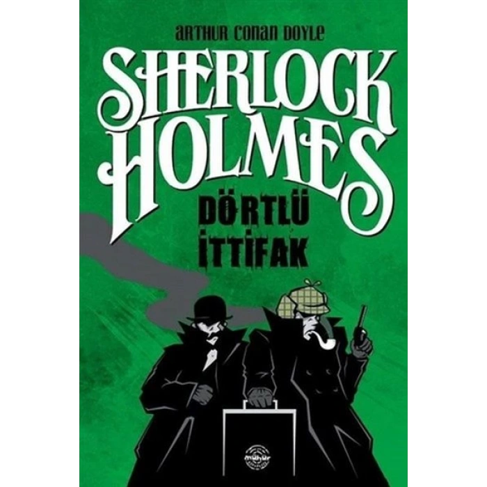 Dörtlü İttifak - Sherlock Holmes