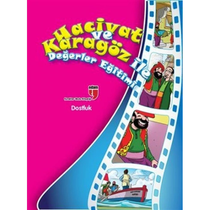 Dostluk / Hacivat ve Karagöz ile Değerler Eğitimi