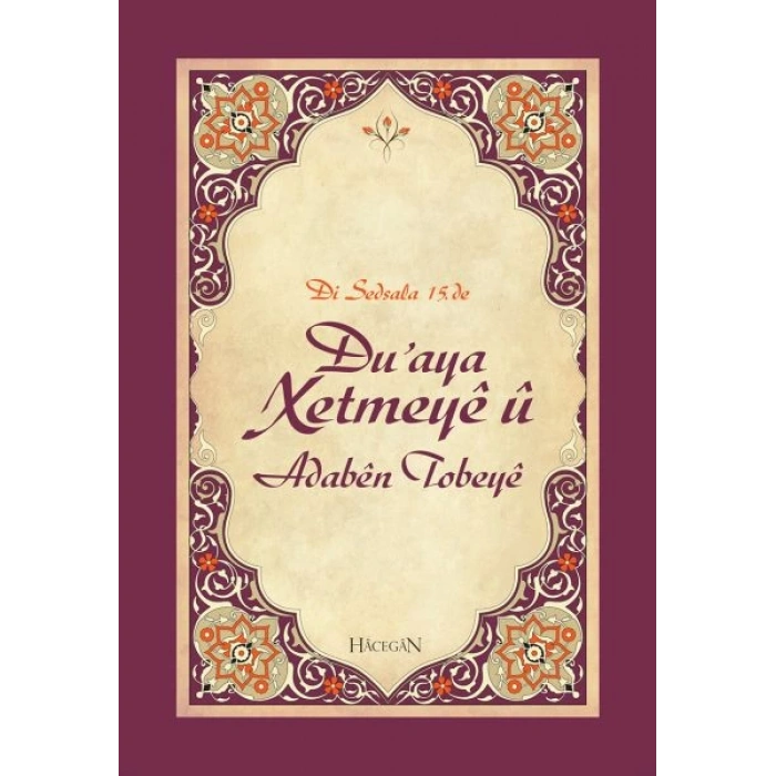 Duaya Xetmeye (Hatme Duası ve Tövbe Adabı)