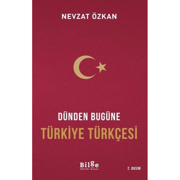 Dünden Bugüne Türkiye Türkçesi