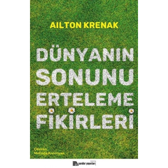 Dünyanın Sonunu Erteleme Fikirleri