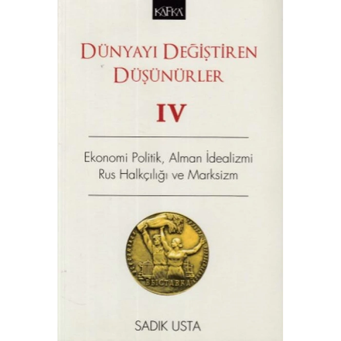 Dünyayı Değiştiren Düşünürler IV