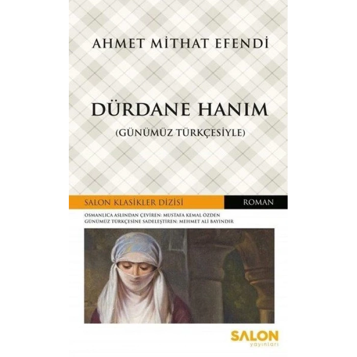 Dürdane Hanım (Günümüz Türkçesiyle)