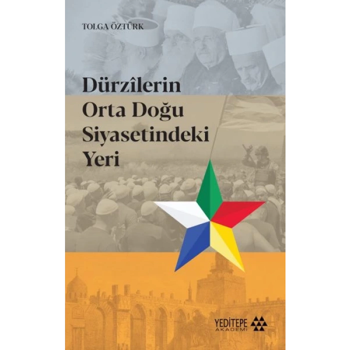 Dürzilerin Orta Doğu Siyasetindeki Yeri
