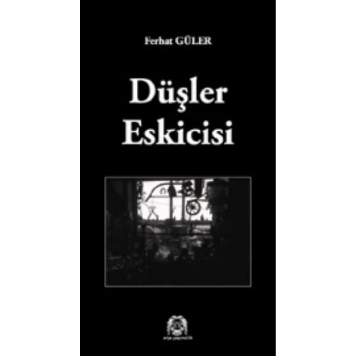 Düşler Eskicisi