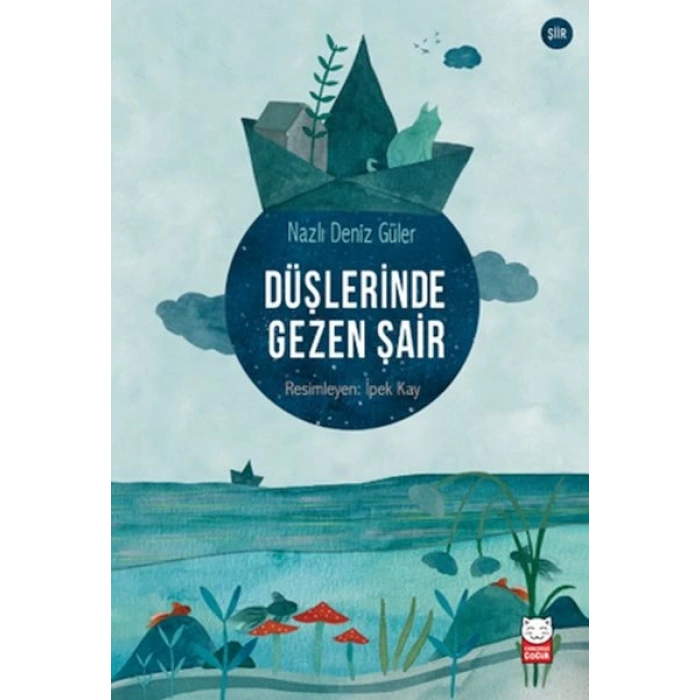 Düşlerinde Gezen Şair