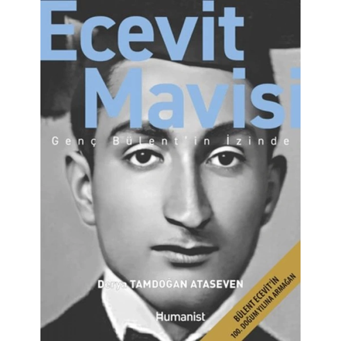 Ecevit Mavisi - Genç Bülent’in İzinde