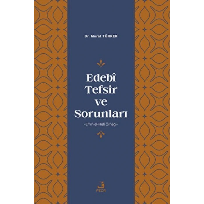 Edebi Tefsir ve Sorunları