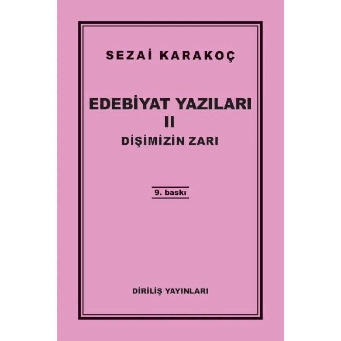 Edebiyat Yazıları 2 - Dişimizin Zarı