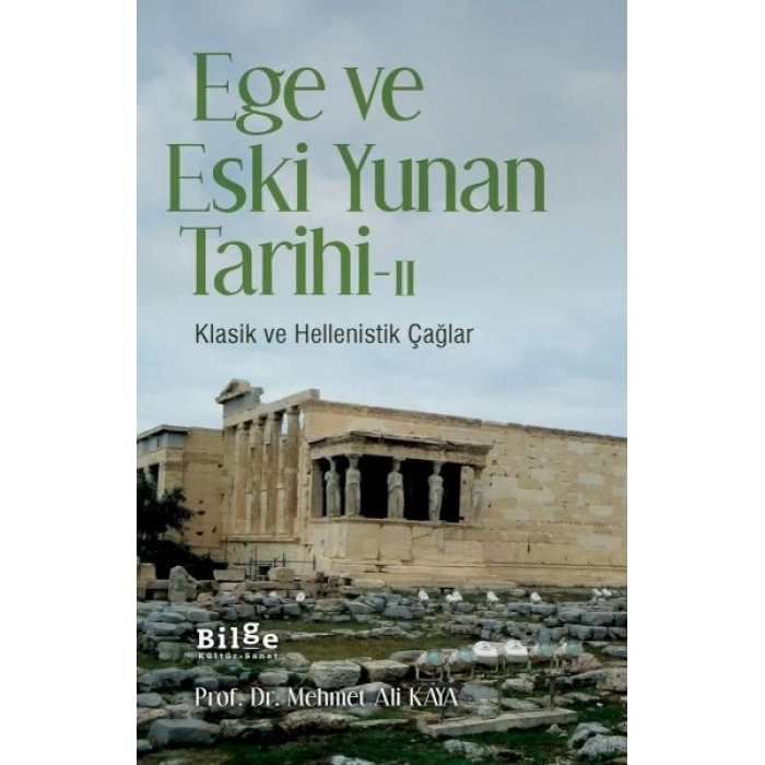 Ege ve Eski Yunan Tarihi - II