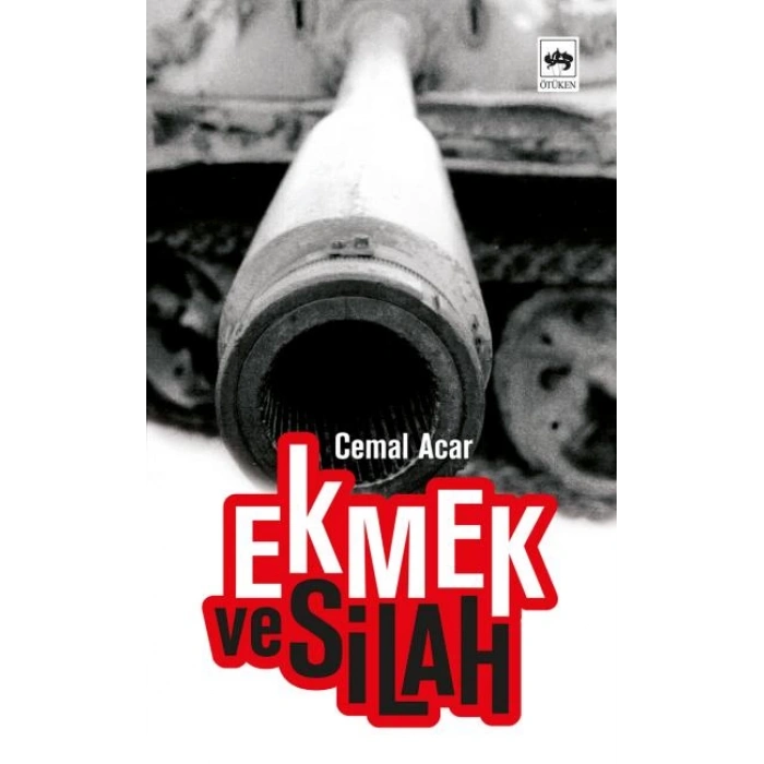 Ekmek ve Silah