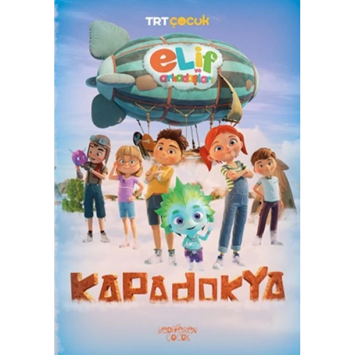 Elif ve Arkadaşları-Kapadokya