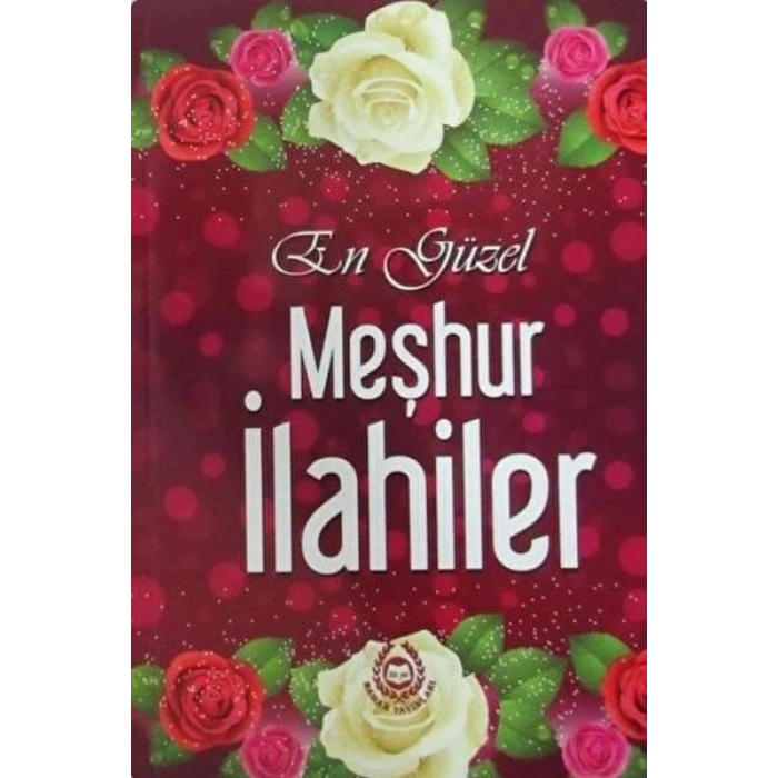 En Güzel Meşhur İlahiler