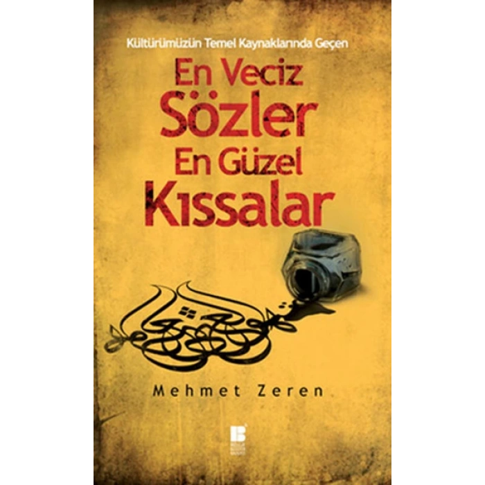 En Veciz Sözler En Güzel Kıssalar