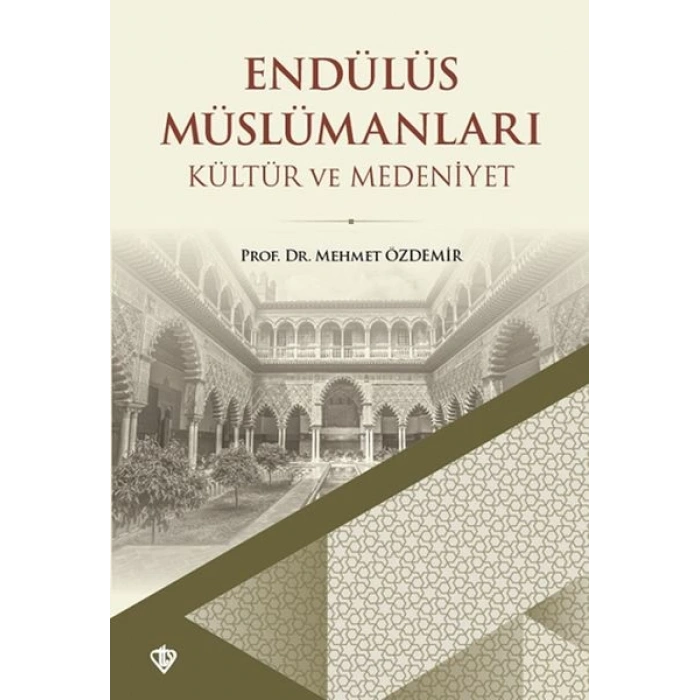Endülüs Müslümanları Kültür ve Medeniyet