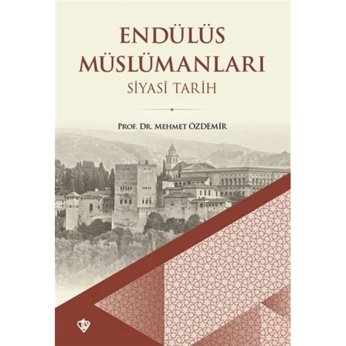 Endülüs Müslümanları Siyasi Tarih (Büyük Boy)