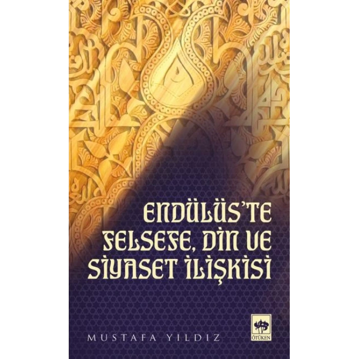 Endülüste Felsefe, Din ve Siyaset İlişkisi