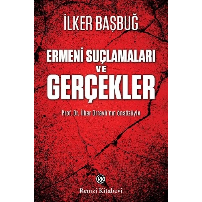 Ermeni Suçlamaları ve Gerçekler