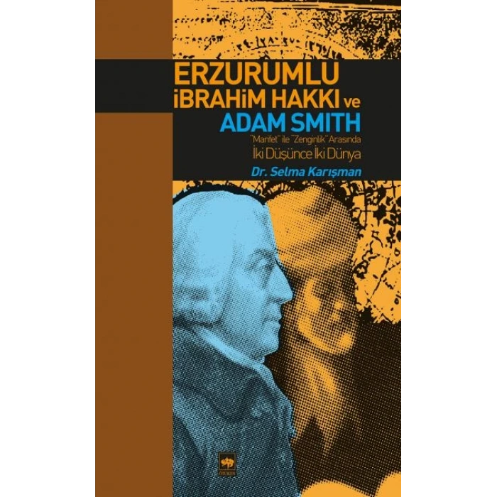 Erzurumlu İbrahim Hakkı ve Adam Smith
