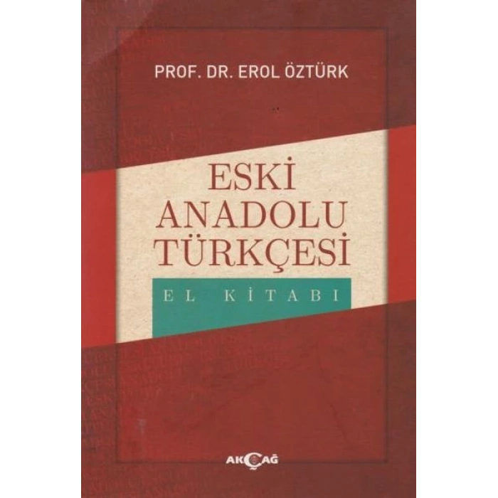 Eski Anadolu Türkçesi El Kitabı
