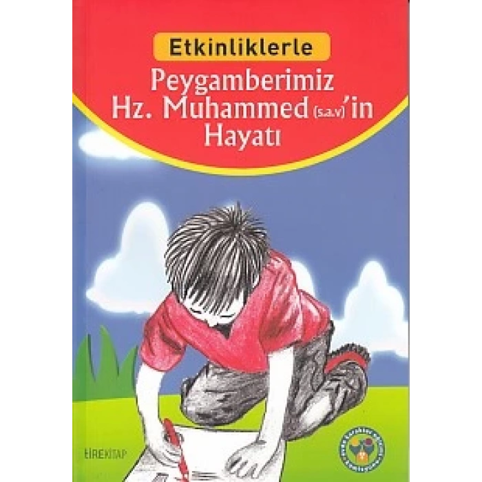 Etkinliklerle - Peygamberimiz Hz. Muhammedin (sav) Hayatı