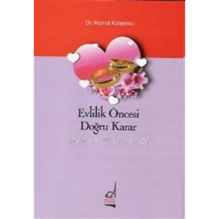 Evlilik Öncesi Doğru Karar  İyi Bir Sevgili, Kötü Bir Eş