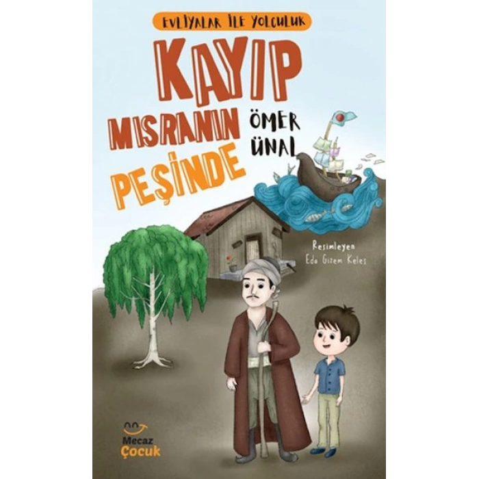 Evliyalar ile Yolculuk - Kayıp Mısranın Peşinde