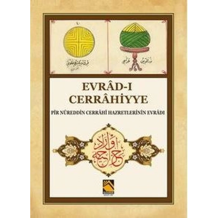 Evrad-ı Cerrahiyye - Pir Nureddin Cerrahi Hazretlerinin Evradı