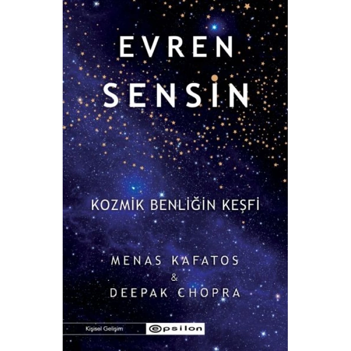 Evren Sensin - Kozmik Benliğin Keşfi