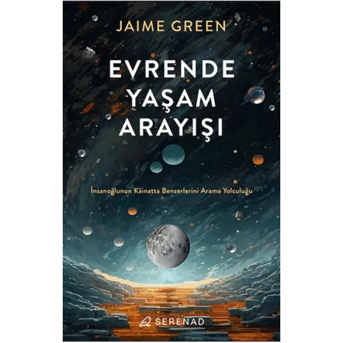 Evrende Yaşam Arayışı