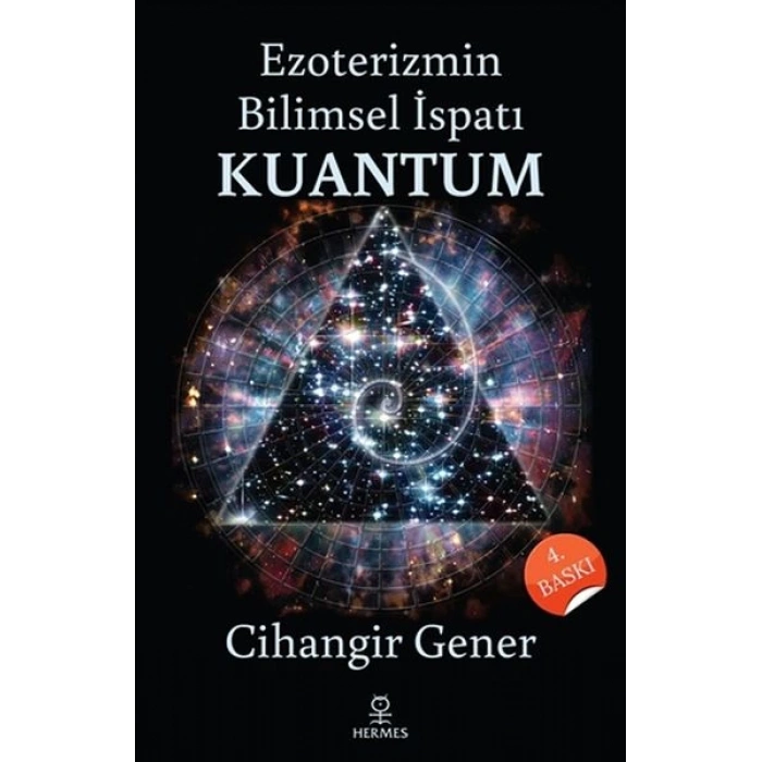Ezoterizmin Bilimsel İspatı Kuantum
